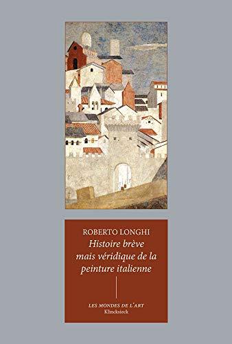 Histoire brève mais véridique de la peinture italienne