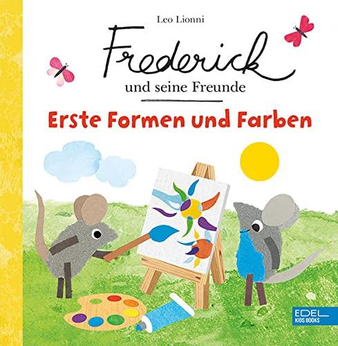 Frederick und seine Freunde: Erste Formen und Farben (Edel Kids Books)