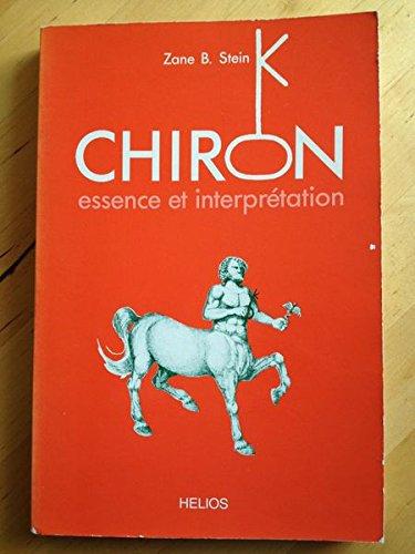 Chiron essence et interprétation