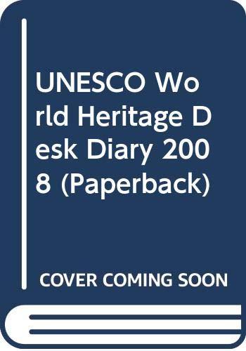 Unesco 2008 agenda : patrimoine mondial. Unesco 2008 desk diary : world heritage. Unesco 2008 agenda : patrimonio mundial