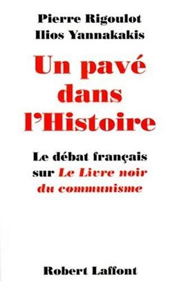 Un pavé dans l'histoire : le débat français sur Le livre noir du communisme