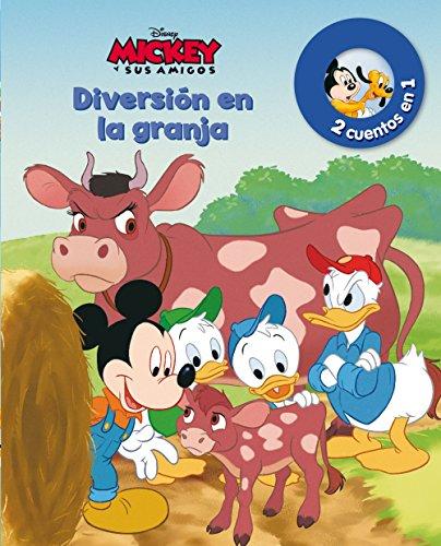 Mickey. Diversión en la granja ; y Un nuevo amigo : dos cuentos en uno (Disney. Mickey)