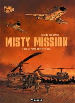 Misty mission. Vol. 1. Sur la terre comme au ciel