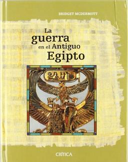 La guerra en el Antiguo Egipto