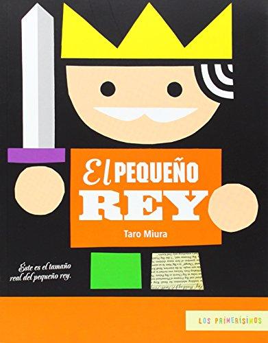 El Pequeno Rey = The Little King (Los Primerisimos)