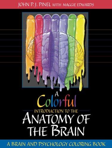 A Colorful Introduction to the Anatomy of the Human Brain: A Brain and Psychology Coloring Book