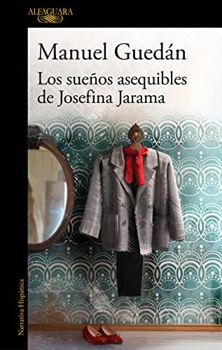 Los sueños asequibles de Josefina Jarama (Hispánica)