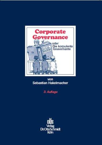 Corporate Governance: oder Die korpulente Gouvernante