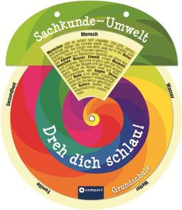 Dreh dich schlau! Sachkunde - Umwelt: Drehscheibe für die Grundschule