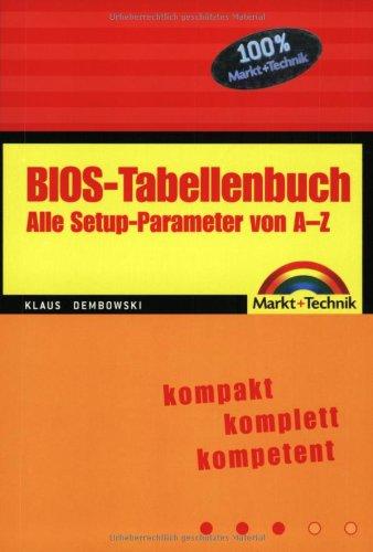 BIOS-Tabellenbuch: alle Setup-Parameter von A-Z (Magnum)