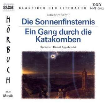 Die Sonnenfinsternis / Ein Gang durch die Katakomben, 1 Audio-CD