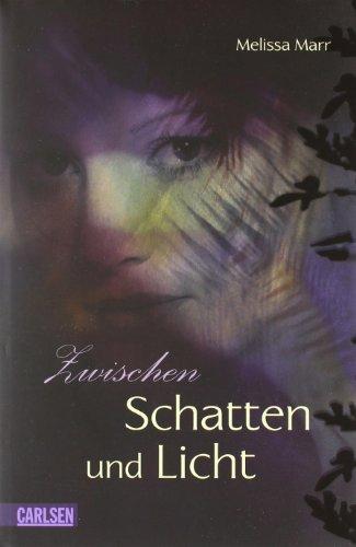 Sommerlicht-Serie, Band 4: Zwischen Schatten und Licht