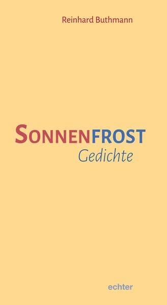 Sonnenfrost: Gedichte