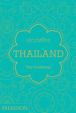 Thailand: The Cookbook