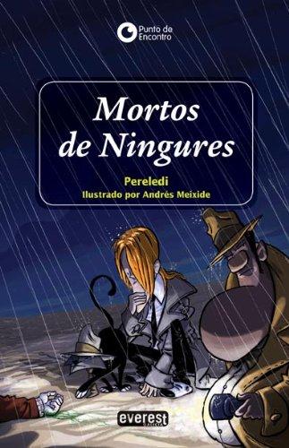 Mortos de ningures (Punto de encontro)