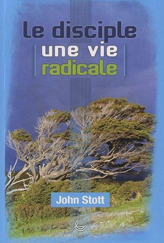 Le disciple : une vie radicale