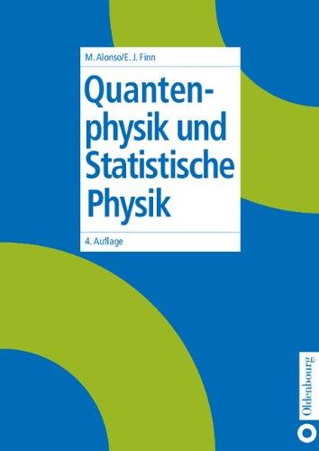 Quantenphysik und Statistische Physik