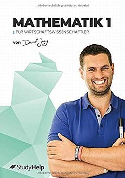 Mathe 1 für Wirtschaftswissenschaftler | StudyHelp & Daniel Jung