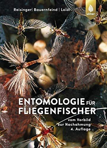 Entomologie für Fliegenfischer: Vom Vorbild zur Nachahmung