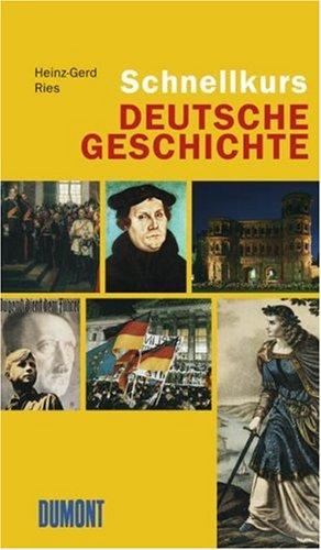 DuMont Schnellkurs Deutsche Geschichte.