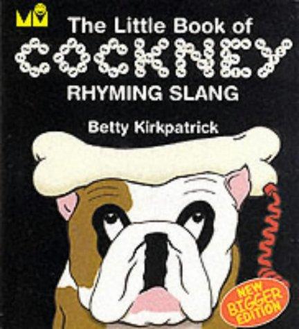 Little Book of Cockney Rhyming Slang