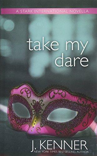 Take My Dare: A Stark International Novella (Stark International Trilogy, Band 4)