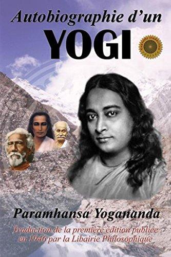 Autobiographie d'un Yogi - Nouvelle édition