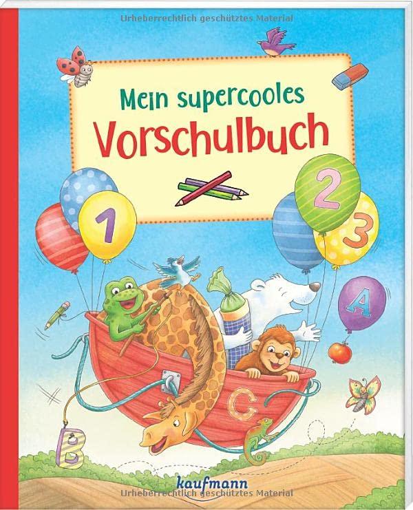 Mein supercooles Vorschulbuch (Übungen für Kindergarten und Vorschule: Übungsbuch mit Übungsmaterial)