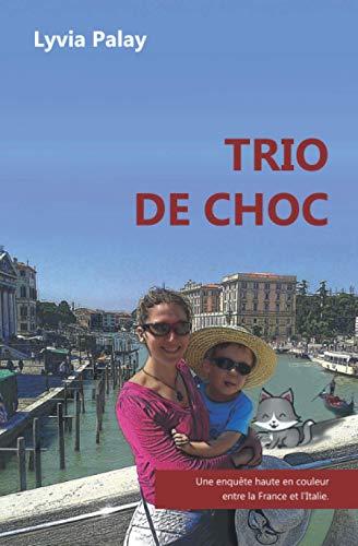 TRIO DE CHOC