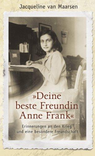 »Deine beste Freundin Anne Frank«: Erinnerungen an den Krieg und eine besondere Freundschaft