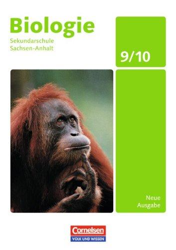 Biologie - Ausgabe Volk und Wissen - Sekundarschule Sachsen-Anhalt - Neue Ausgabe: 9./10. Schuljahr - Schülerbuch