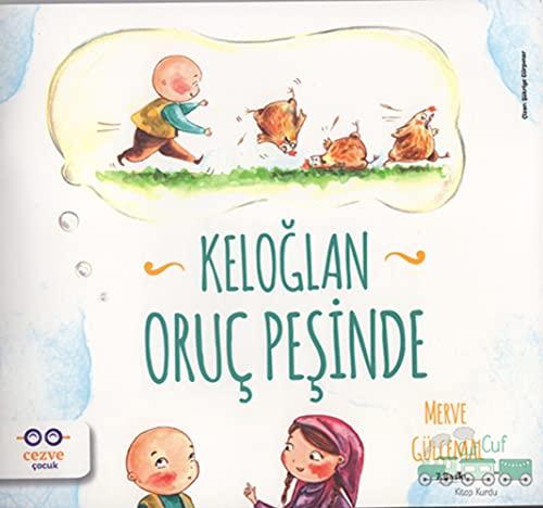 Keloglan Oruc Pesinde: 5 Yas