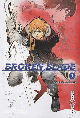 Broken blade. Vol. 1