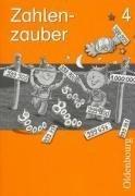 Zahlenzauber - Ausgabe für Bayern. Mathematik für die neue Grundschule in Bayern: Arbeitsheft 4. Schuljahr