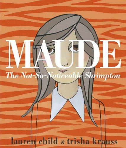 Maude: The Not-So-Noticeable Shrimpton