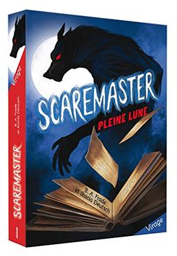 Scaremaster. Vol. 1. Pleine lune