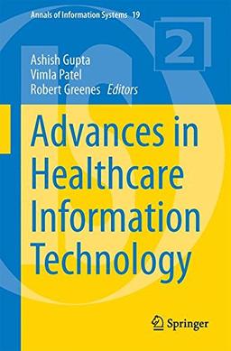 Advances in Healthcare Informatics and Analytics (Annals of Information Systems)