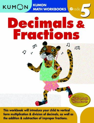 Grade 5 Decimals and Fractions (Kumon Math Workbooks)