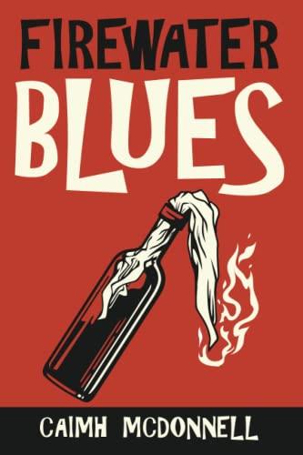 Firewater Blues (The Dublin Trilogy, Band 6)