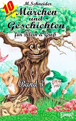 Märchen und Geschichten für Klein und Groß Band 3