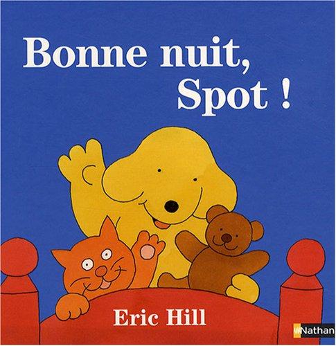 Bonne nuit, Spot !