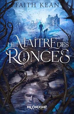 Le maître des ronces. Vol. 1. Les ronces