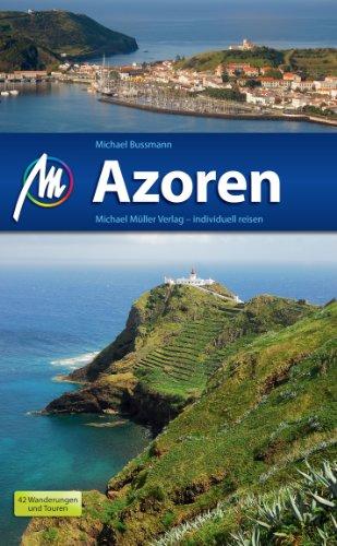 Azoren: Reisehandbuch mit vielen praktischen Tipps