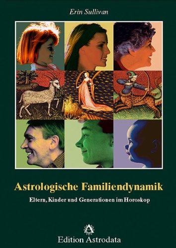 Astrologische Familiendynamik: Eltern, Kinder und Generationen im Horoskop