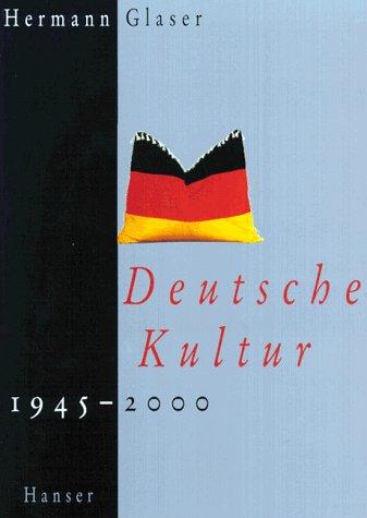 Deutsche Kultur 1945 - 2000