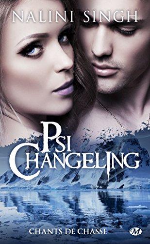 Psi-changeling. Chants de chasse