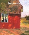 Worpswede: Eine deutsche Künstlerkolonie um 1900