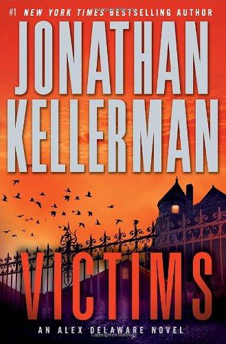 Victims: An Alex Delaware Novel (Alex Delaware Novels)