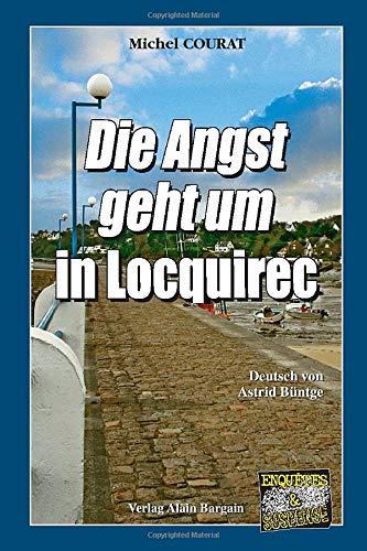 Die Angst geht um in Locquirec