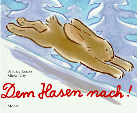 Children's Storybooks in Hardback: Dem Hasen Nach!